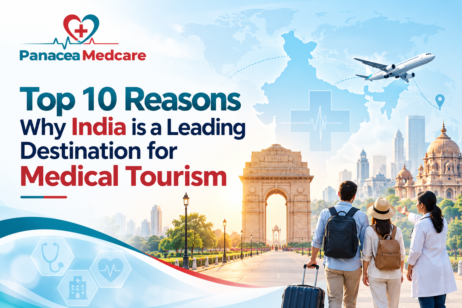 India Medical Tourism_ Top 10 Reasons